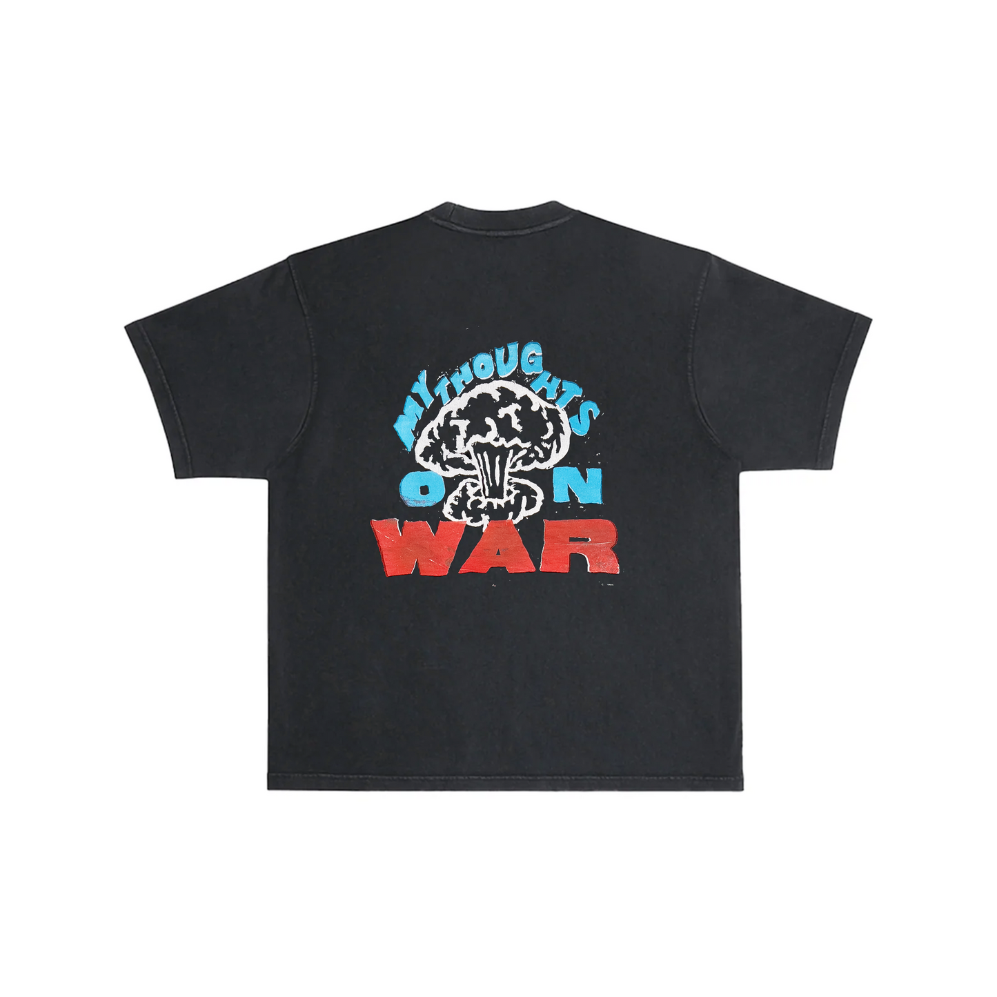 MY THOUGHTS ON WAR TEE
